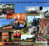 Great Rail Experiences  Tasmania Tour 2017